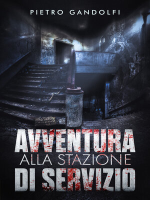 cover image of Avventura alla Stazione di Servizio